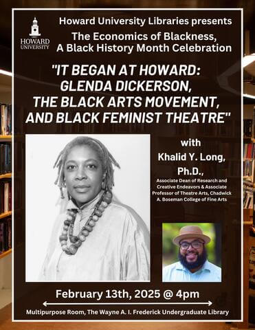 2.13.2025- IT BEGAN AT HOWARD: GLENDA DICKERSON, THE BLACK ARTS MOVEMENT, AND BLACK FEMINIST THEATRE