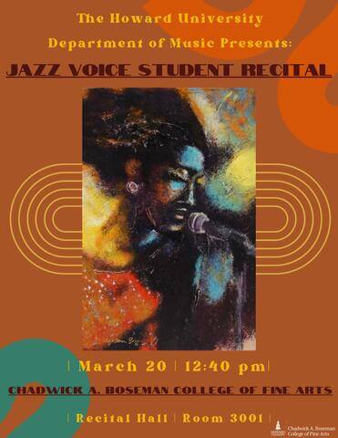 Mar 20th @ 1240 pm- MUSIC Jazz Student Voice Recital- in the Recital Hall, Rm 3001