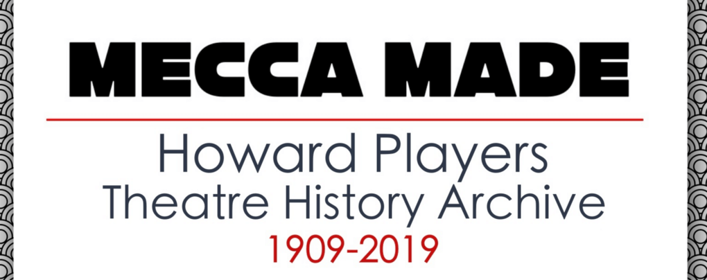 The Howard Players Theatre History Archive Graphic